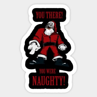 Santa Ugly You Were Naughty Sticker